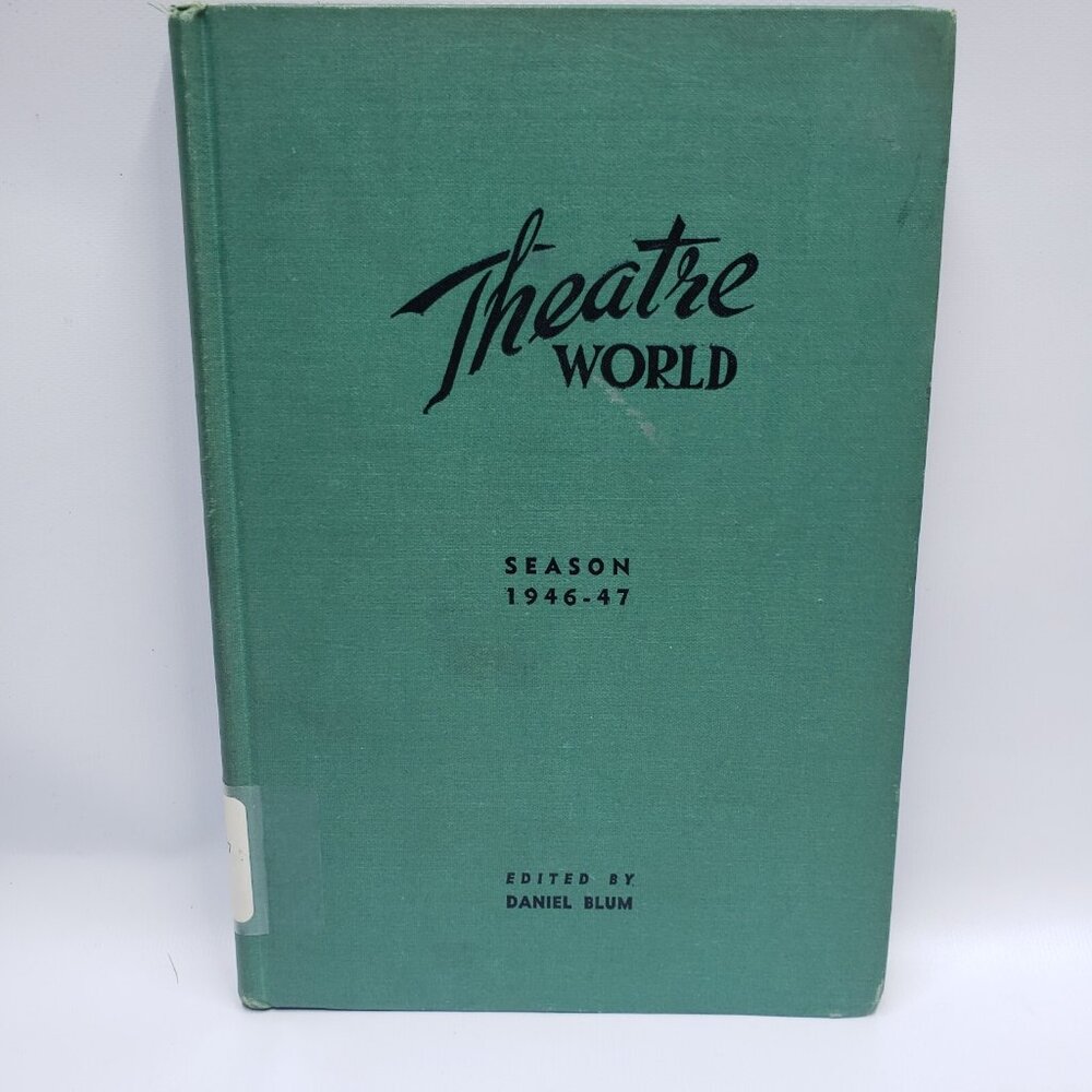 Theatre World Season 1946 1947 Volume III Daniel Bloom Hardcover Broadway Plays